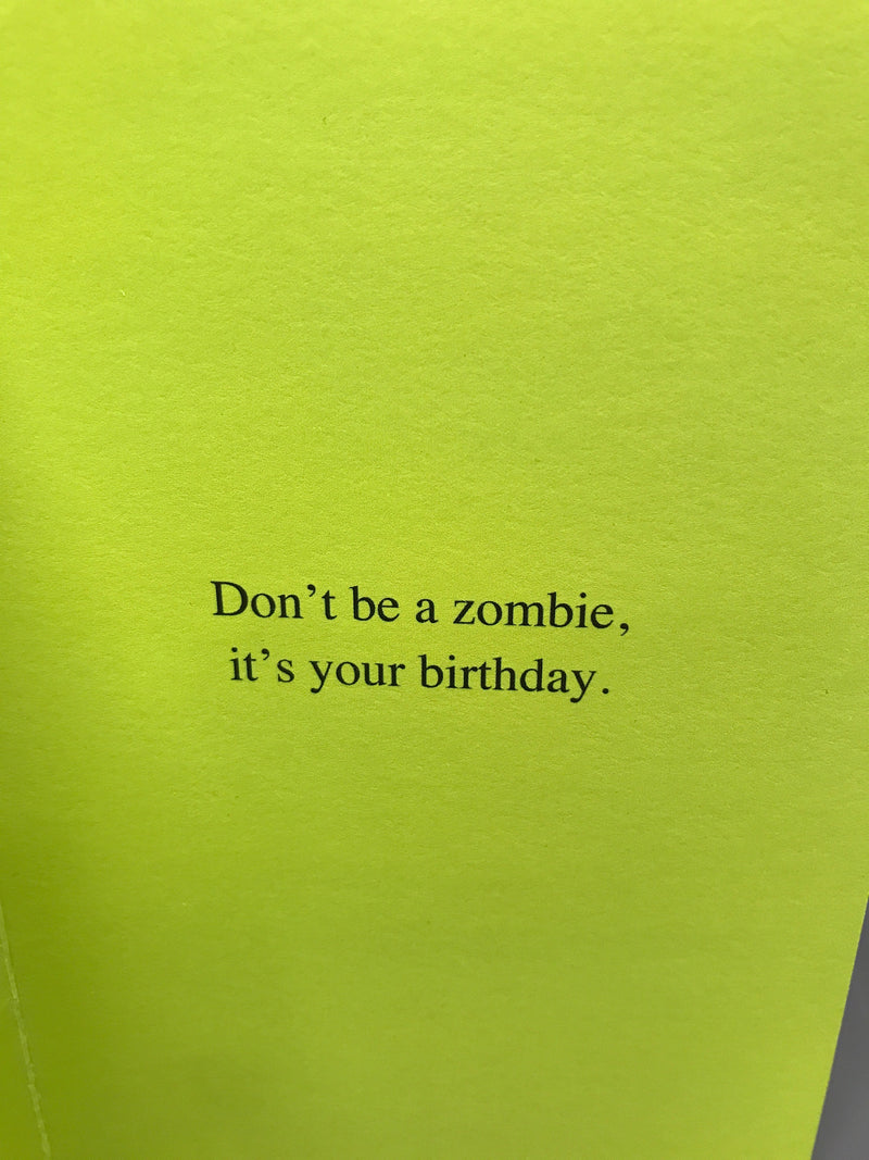 Zombies eat| Birthday Card