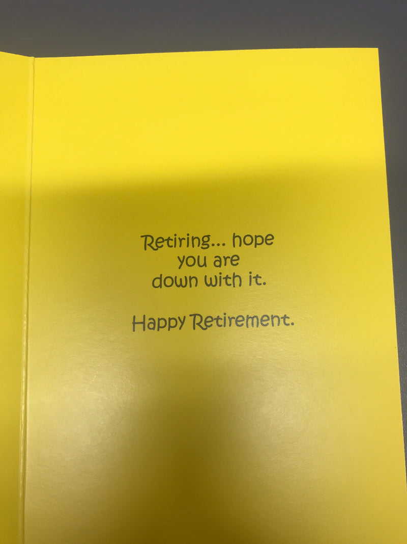 They Tend To Sag | Retirement Card